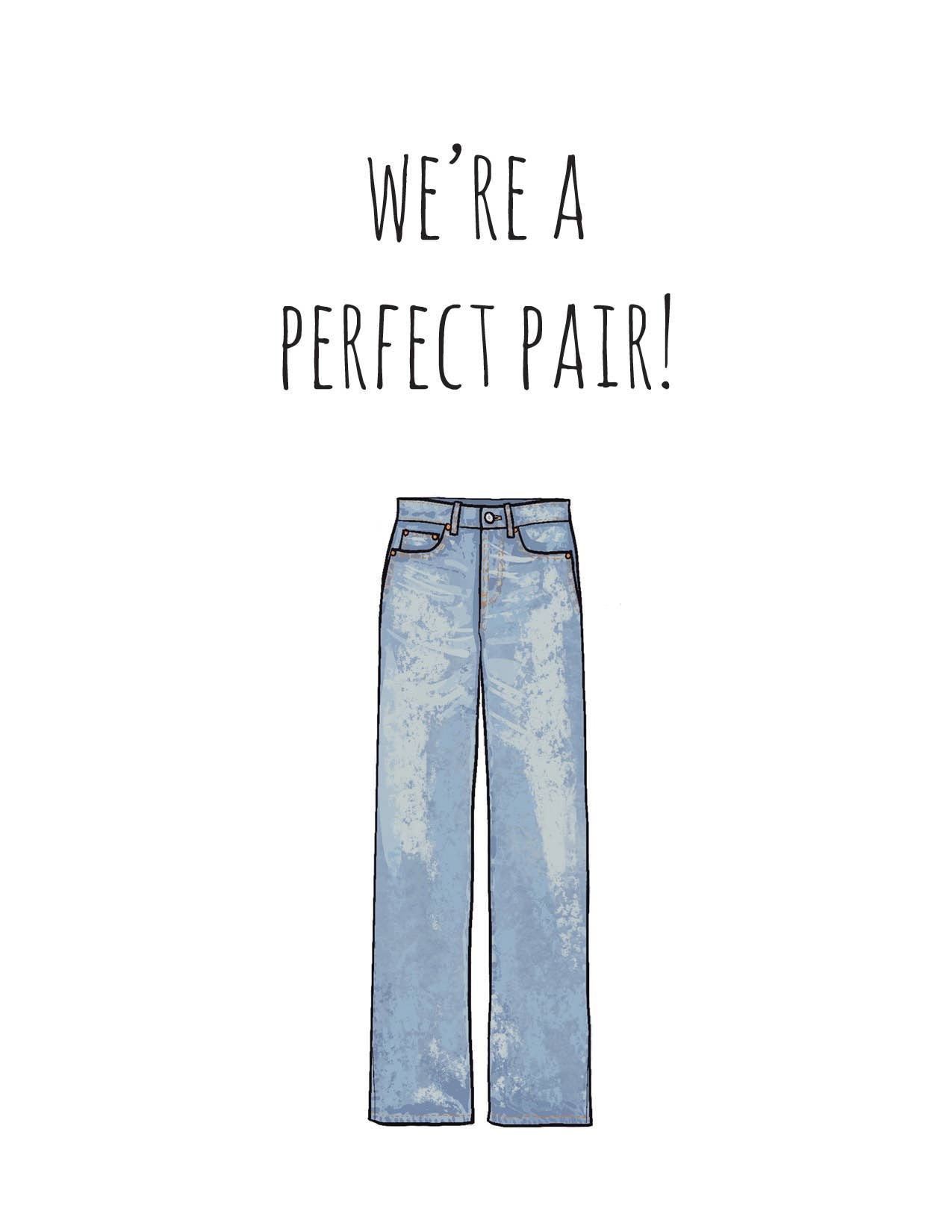 Perfect Pair Jeans